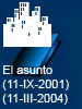 El asunto (11-IX-2001)